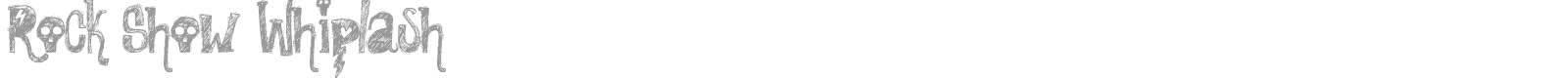 Rock Show Whiplash font preview